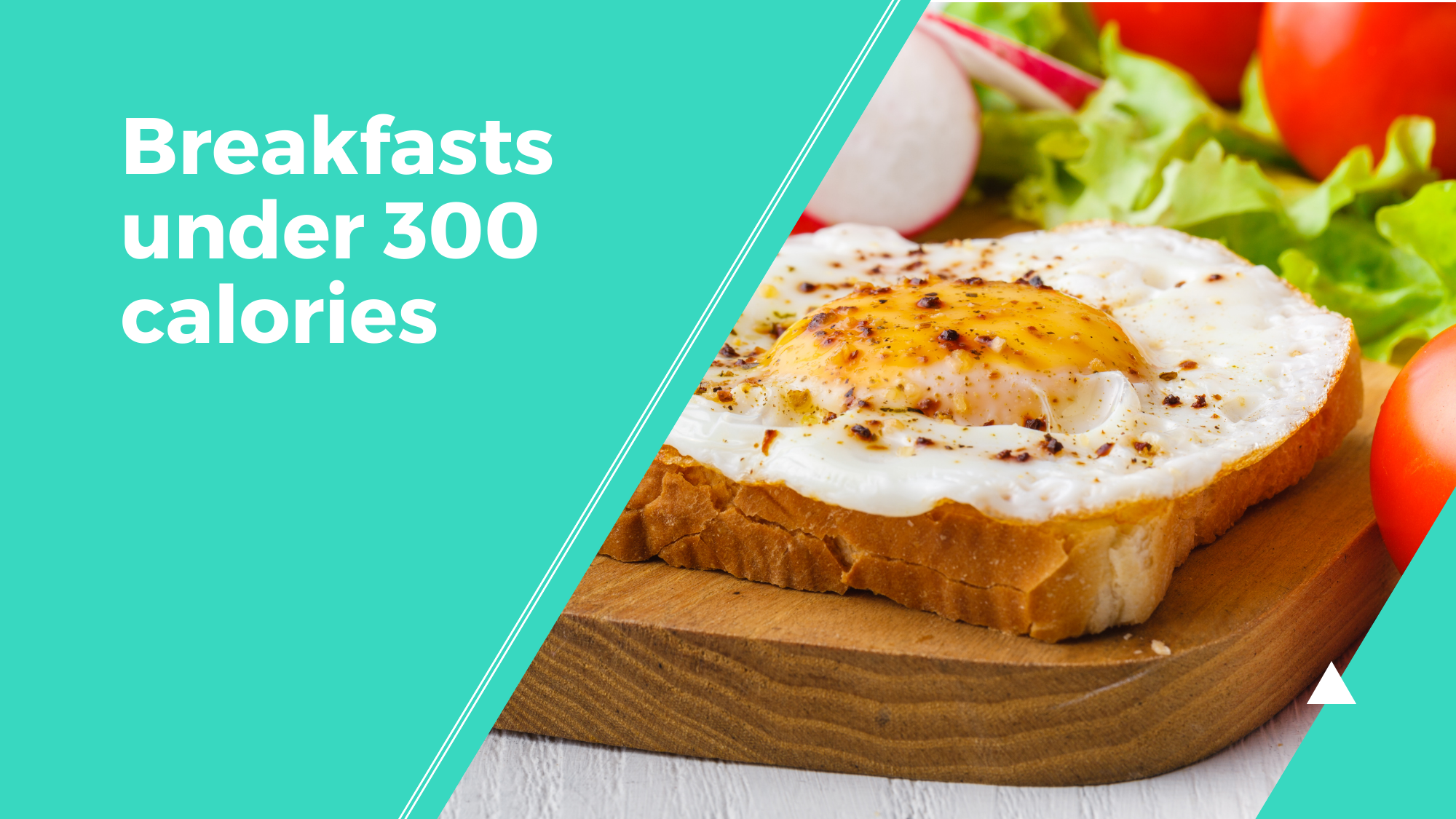 Breakfasts Under 300 Calories